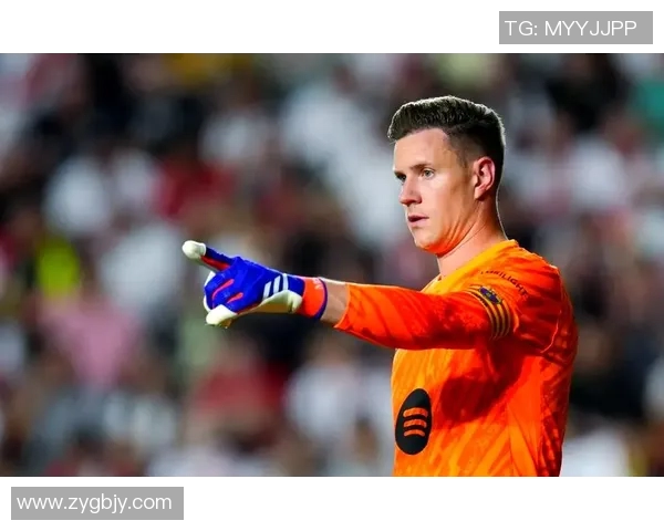 特尔施特根的守门艺术与巴萨荣耀之路探秘