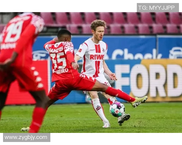 科隆与美因茨对决前瞻分析及赛果预测详解 科隆与美因茨对决前瞻分析及赛果预测详解